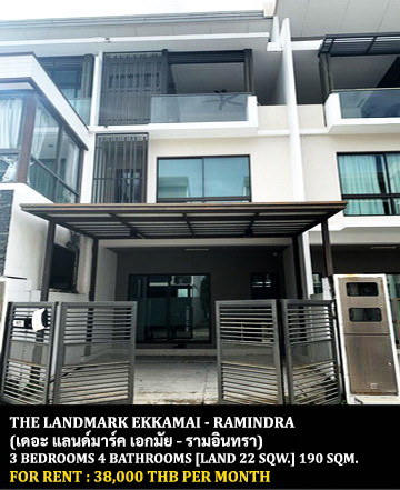 [ให้เช่า] FOR RENT THE LANDMARK EKKAMAI – RAMINDRA / 3 bedrooms 4 bathrooms / 22 Sqw. 190 Sqm. **38,000** CLOSE TO LIAB DUAN NIGHT MARKET