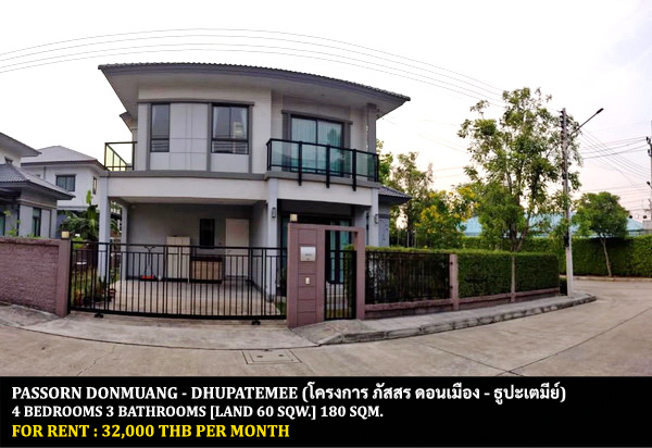 [ให้เช่า] FOR RENT PASSORN DONMUANG – DHUPATEMEE / 4 bedrooms 3 bathrooms / 60 sqw. 180 Sqm. **32,000** CLOSE TO DONMUANG AIRPORT